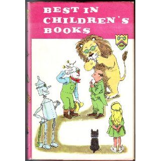 Best in Children's Books Volume 40 With Dorothy in Oz, Roger & the Fox, Wishes, Page, Squire & Knight, Plants to Have Fun With, Master of All Masters, Fountain of Youth, Mr Murdle's Large Heart, Ulysses S. Grant, Prehistoric Animals of Nor