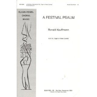 A Festival Psalm (362 03266) Ronald Kauffmann Books