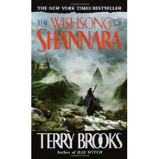 The Wishsong of Shannara (The Sword of Shannara) Terry Brooks 9780345356369 Books