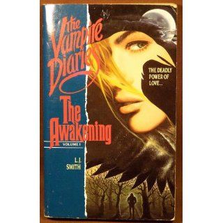 The Awakening Vampire Diaries Volume I L. J. Smith Books