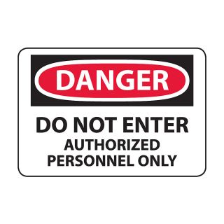 Osha Compliance Danger Sign   Danger (Do Not Enter Authorized Personnel Only)   High Impact Plastic