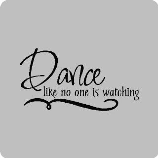Dance like no oneDancing Wall Quotes Words Sayings Removable Wall Lettering (12" X 23"), BLACK   Wall Decor