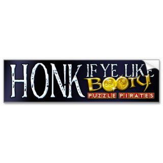 Honk for Booty Bumper Stickers