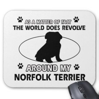 The dog revolves around my Norfolk Terrier Mouse Pad