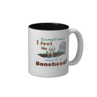 Funny Bonehead Skeleton Mug