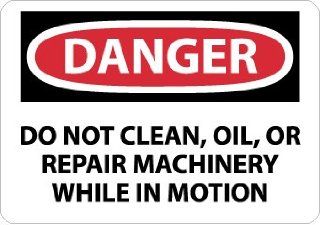 SIGNS DO NOT CLEAN, OIL, OR REPAIR MACHINERY