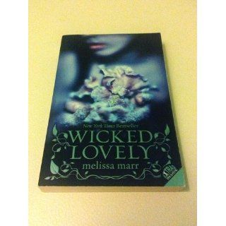 Wicked Lovely Melissa Marr 9780061214677 Books