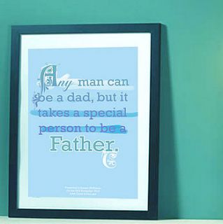 personalised "any man can be" father print by olivia sticks with layla