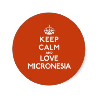 Keep Calm and Love Micronesia Stickers