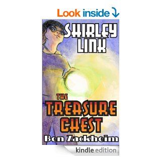 Shirley Link & The Treasure Chest (Mystery Series for Middle Grade Readers) eBook Ben Zackheim, Robin Hoffman Kindle Store