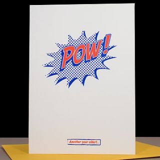 'pow' letterpress birthday card by yield ink