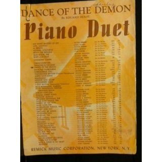 "Dance of the Demon (Damonen Tanz Grand Galop de Concert)" Piano Duet #454 12 Eduard Holst Books