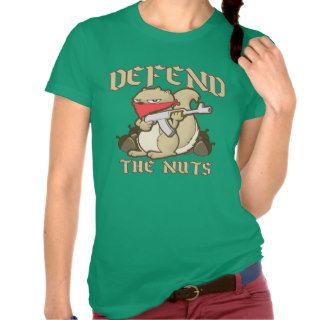 Funny Squirrel   Defend the NUTS T Shirts