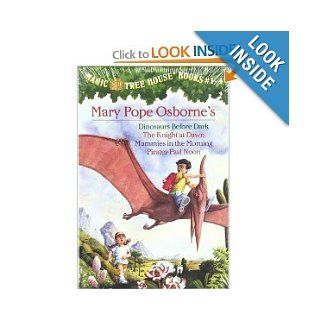 The Magic Tree House Collection #1 (Includes Dinosaurs Before Dark, Knight at Dawn, Mummies in the Morning, Pirates  Past Noon) (A Stepping Stone Book(TM)) (9780679883890) Mary Pope Osborne Books