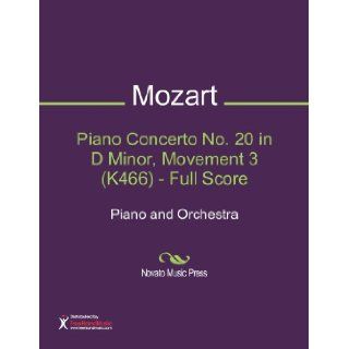Piano Concerto No. 20 in D Minor, Movement 3 (K466)   Full Score Sheet Music (Piano and Orchestra) Wolfgang Amadeus Mozart Books
