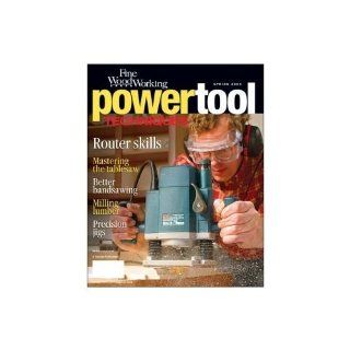 Best of Fine Woodworking Power Tool Techniques Magazine. Router Table Band Saw    