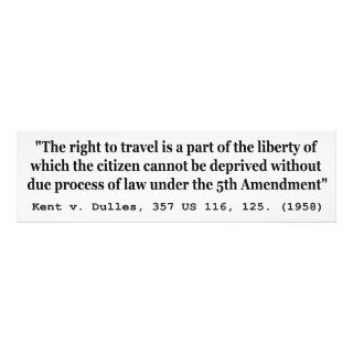 Right to Travel Kent v Dulles 357 US 116 125 1958 Photo