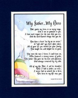 "My Father My Hero" Touching, Framed 8x10 Poem, Double matted in Navy/White And Enhanced With Watercolor Graphics.   Home Decor Gift Packages