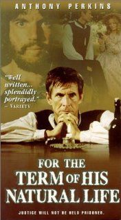 For the Term of His Natural Life [VHS] Anthony Perkins, Patrick Macnee, Samantha Eggar, Diane Cilento, Rod Mullinar, Robert Coleby, Susan Lyons, Penelope Stewart, Colin Friels, Jeremy Coote, Damon Herriman, Stephen Marney, Rob Stewart, Harley Manners, Pam