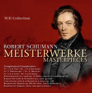 Robert Schumann Meisterwerke/Masterpieces Music