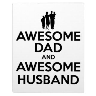 Awesome Dad And Awesome Husband Display Plaques