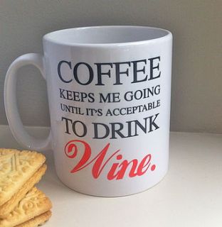 acceptable to drink wine mug by tailored chocolates and gifts