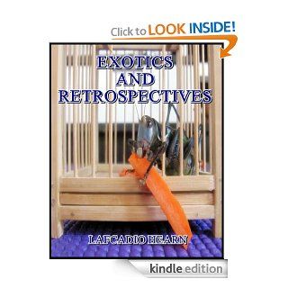 Exotics and Retrospectives eBook Lafcadio Hearn Kindle Store