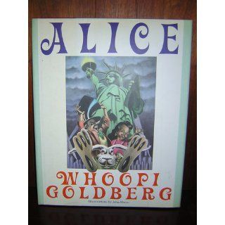 Alice Whoopi Goldberg 9780553089905 Books