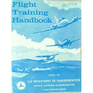 Flight Training Handbook (#AC 61 21A) Revised 1980 FAA Books