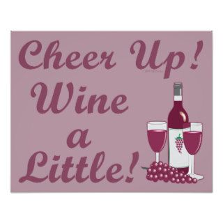 Funny Cheer Up Wine a Little Red Wine Bottle Photo Art