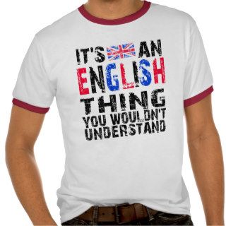 English Thing Tshirts