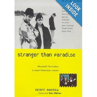 Stranger Than Paradise Geoff Andrew Books