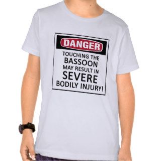Danger Bassoon Shirts