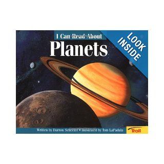 I Can Read About Planets Darrow Schecter, Tom LaPadula 9780816736379 Books