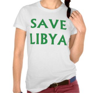 Libya Shirt   Save Libya