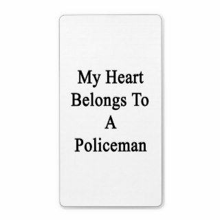 My Heart Belongs To A Policeman Custom Shipping Labels