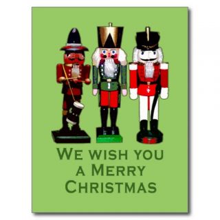 We Wish You a Merry Christmas Nutcrackers Postcard