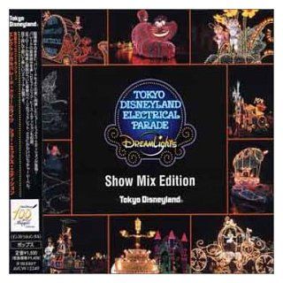 Tokyo Disneyland Electrical Parade Dream Lights C Music
