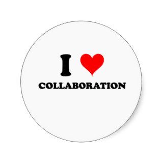 I Love Collaboration Round Stickers