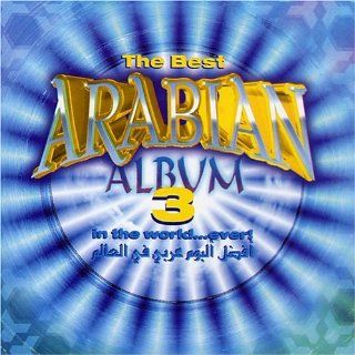 Best Arabian Album in the World Ever Music