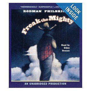 Freak the Mighty Rodman Philbrick, Elden Henson 9780739363102  Children's Books