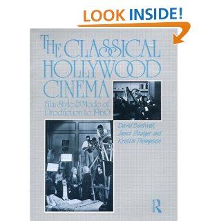 The Classical Hollywood Cinema Film Style and Mode of Production to 1960 eBook Kristin Thompson Kindle Store