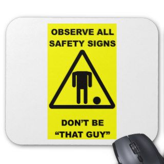 Safety Sign Warning Mousepads