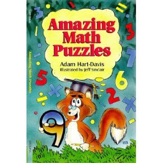 Amazing Math Puzzles Adam Hart Davis, Jeff Sinclair 9780806996677 Books