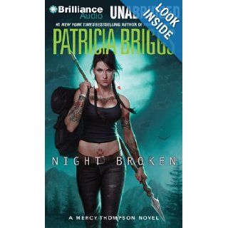 Night Broken (Mercy Thompson Series) Patricia Briggs, Lorelei King 9781455820061 Books