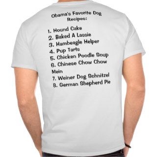 Vote Romney/Obama's Favorite Dog Recipes Tees
