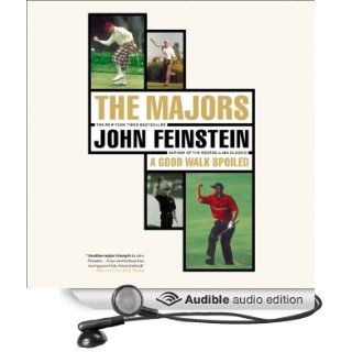 The Majors In Pursuit of Golf's Holy Grail (Audible Audio Edition) John Feinstein Books