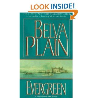 Evergreen   Kindle edition by Belva Plain. Literature & Fiction Kindle eBooks @ .
