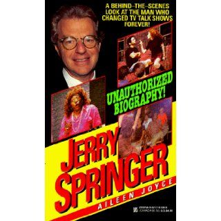 Jerry Springer Biography (Zebra Book) Aileen Joyce 9780821761090 Books