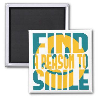 Find a Reason to Smile Refrigerator Magnets